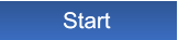 Start Start