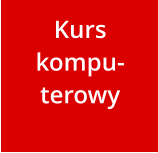 Kurs kompu-terowy