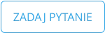 ZADAJ PYTANIE