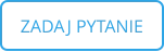 ZADAJ PYTANIE